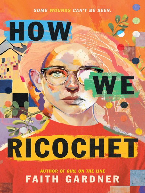 Title details for How We Ricochet by Faith Gardner - Available